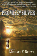 Promise of Silver