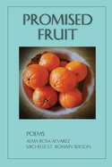 Promised Fruit: Poems