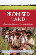 Promised Land: Competing Visions of Agrarian Reform