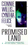 Promised Land - Willis, Connie, and Felice, Cynthia
