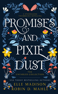 Promises and Pixie Dust: A Thumbelina Retelling