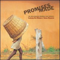 Promises Made: The Millennium Promise Jazz Project - Kirk Whalum