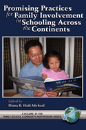Promising Practices for Family Involvement in Schooling Across the Continents