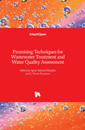 Promising Techniques for Wastewater Treatment and Water Quality Assessment