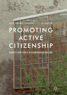 Promoting Active Citizenship: Markets and Choice in Scandinavian Welfare