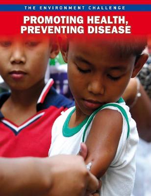 Promoting Health, Preventing Disease - Vickers, Rebecca