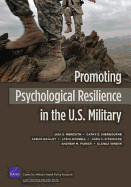 Promoting Psychological Resilience in the U.S. Military - Meredith, Lisa S, and Sherbourne, Cathy D, and Gaillot, Sarah J