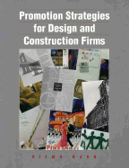 Promotion Strategies for Design and Construction Firms