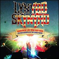 (Pronounced 'Leh-'nrd 'Skin-'nrd) - Lynyrd Skynyrd