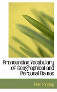 Pronouncing Vocabulary of Geographical and Personal Names