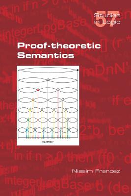 Proof-theoretic Semantics - Francez, Nissim, Dr.