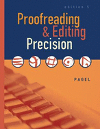 Proofreading & Editing Precision - Pagel, Larry G, and Hart, Robyn R (Contributions by)