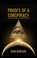 Proofs of A Conspiracy