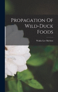 Propagation Of Wild-duck Foods