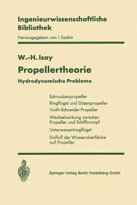 Propellertheorie: Hydrodynamische Probleme - Isay, Wolfgang-H
