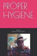 Proper Hygiene