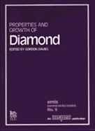 Properties and Growth of Diamond - Davies, G (Editor)