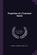 Properties of a Transient Queue