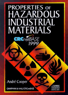 Properties of Hazardous Industrial Materials & Cooper's Chemical Dictionary & Spell Check Database CD ROM - Cooper, Andre R