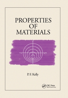 Properties of Materials - Kelly, P.F.