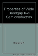 Properties of Wide Bandgap II-VI Semiconductors - Bhargava, R
