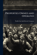 Properties Owned and Operated
