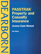 Property and Casualty Insurance: License Exam Manual