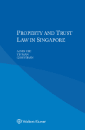 Property and Trust Law in Singapore