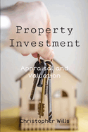 Property Investment: Appraisal and Valuation