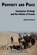Property & Peace: Insurgency, Strategy and the Statute of Frauds