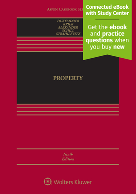 Property - Dukeminier, Jesse, and Krier, James E, and Alexander, Gregory S