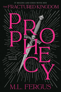 Prophecy: Fractured Kingdom, Book 1