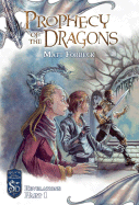 Prophecy of the Dragons: Revelations, Part 1