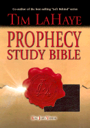 Prophecy Study Bible-KJV - LaHaye, Tim, Dr. (Editor)