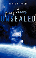 Prophecy Unsealed
