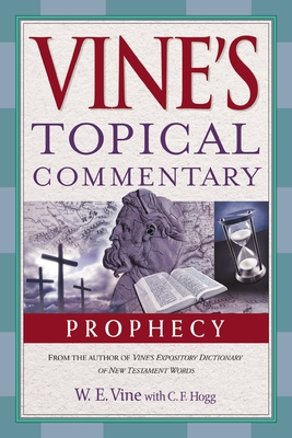 Prophecy - Vine, W E