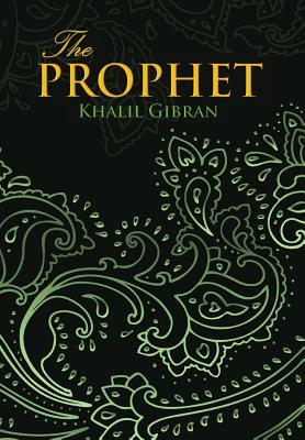 Prophet (Wisehouse Classics Edition) - Gibran, Kahlil
