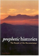 Prophetic Histories: The People of the Maramatanga