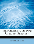 Proportions of Pins Used in Bridges