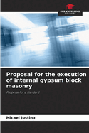 Proposal for the execution of internal gypsum block masonry