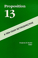 Proposition 13: A Ten-Year Retrospective