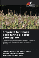 Propriet? funzionali della farina di sorgo germogliato