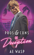 Pros & Cons of Deception