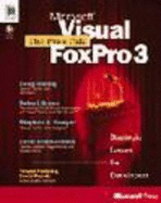 Pros Talk Microsoft Visual FoxPro 3