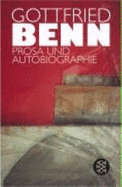 Prosa Und Autobiographie - Benn, Gottfried; Hillebrand, Bruno