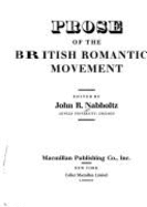 Prose of the British romantic movement - Nabholtz, John R. (Compiled by)