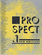 Prospect.1 New Orleans: November 1, 2008-January 18, 2009