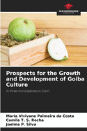 Prospects for the Growth and Development of Goiba Culture