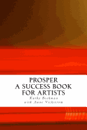 Prosper: A Success Book for Artists