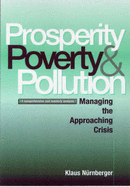 Prosperity, Poverty and Pollution: The Emergence of Global Economic Responsibility